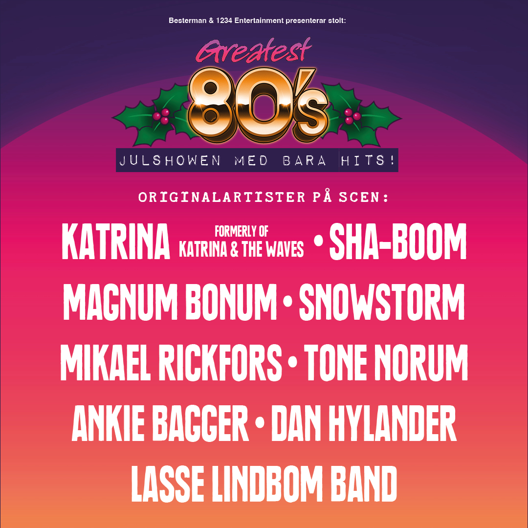 Greatest 80’s – En julshow med bara hits