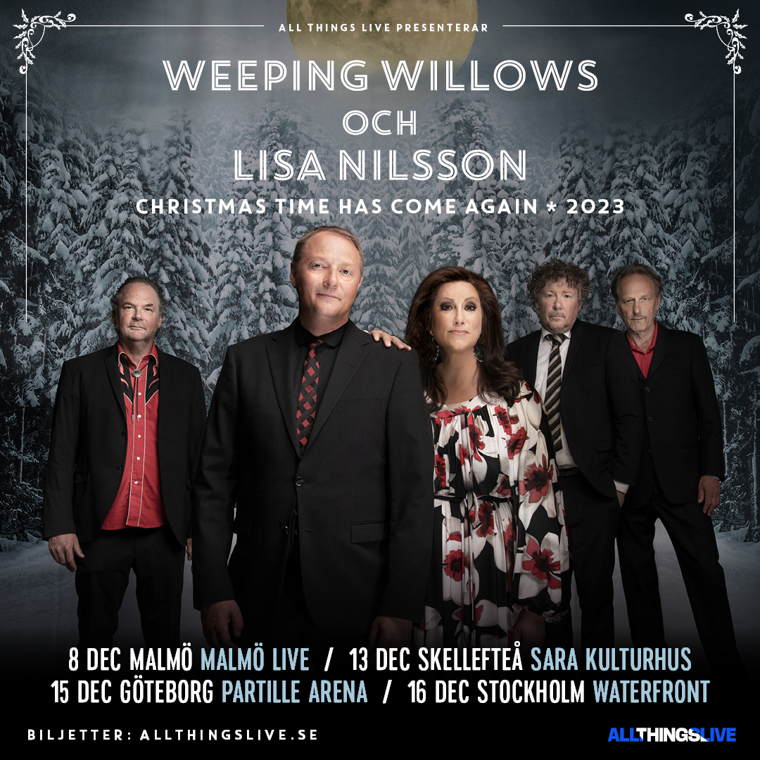 Weeping Willows & Lisa Nilsson